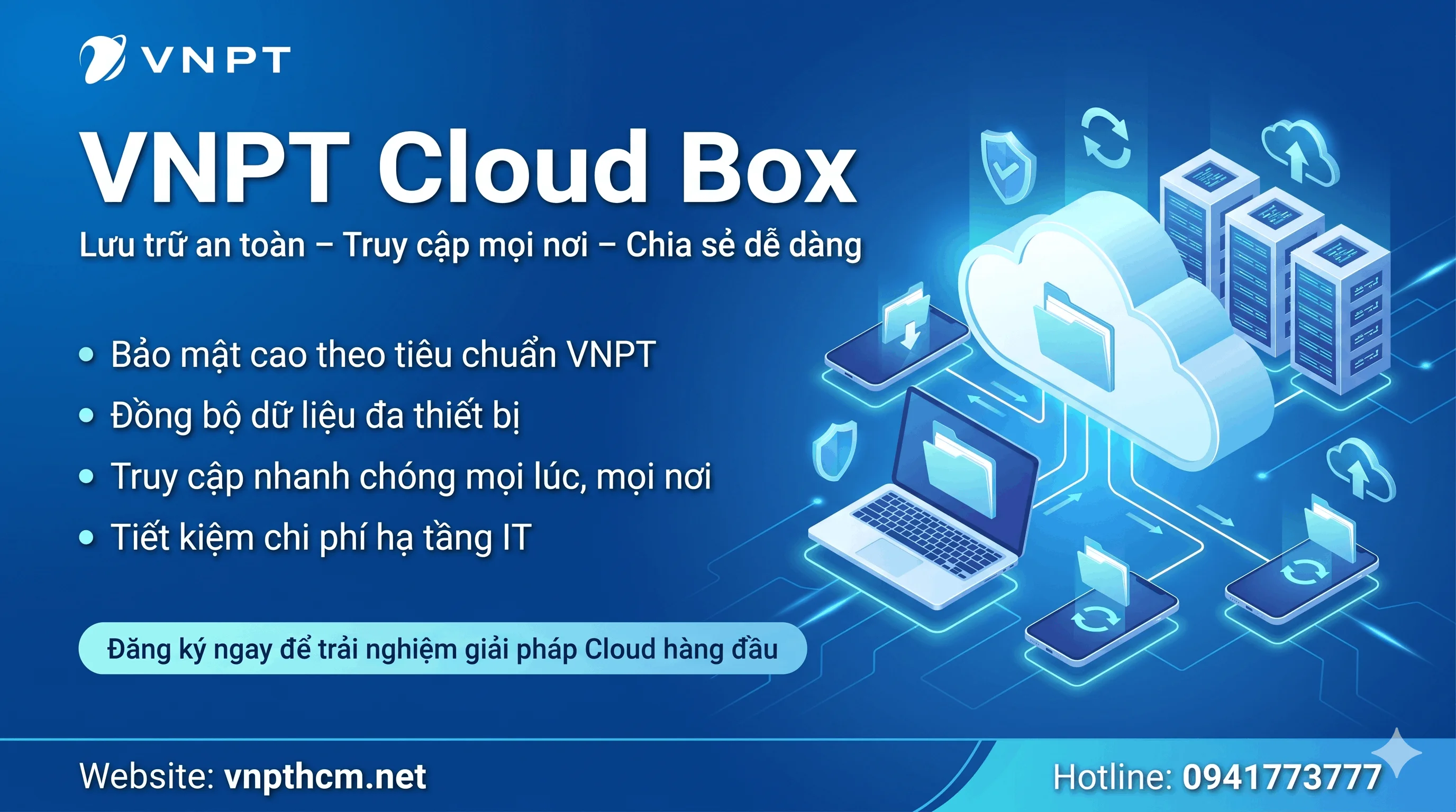 VNPT Cloud Box: Giải pháp lưu trữ dữ liệu "Make in Vietnam" chuẩn an toàn