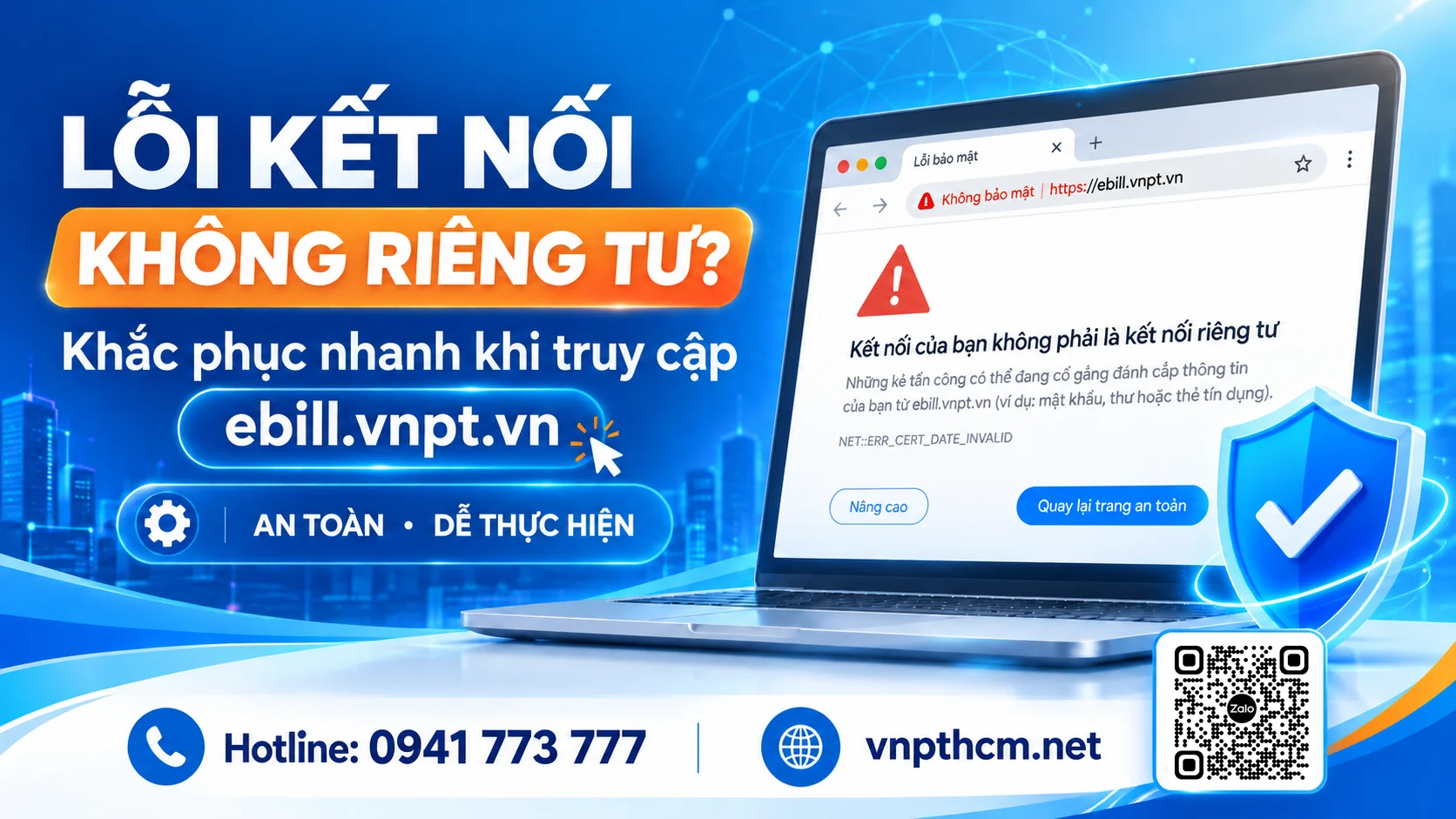 Cách sửa lỗi "Kết nối của bạn không phải là kết nối riêng tư" trên ebill.vnpt.vn